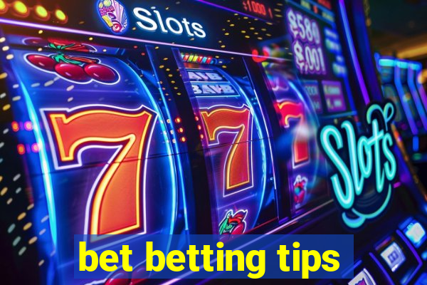 bet betting tips